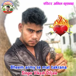 Bheem army se mat takrana